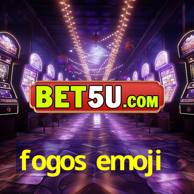 fogos emoji